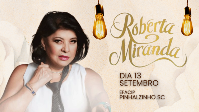 Banner do evento SHOW NACIONAL ROBERTA MIRANDA